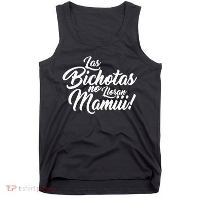 Las Bichotas No Lloran Mamiii Party Tank Top