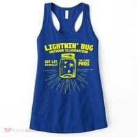 Lightnin' Bug Outdoor Illumination Get Lit Naturally The  Women's Tank Top thumb 0