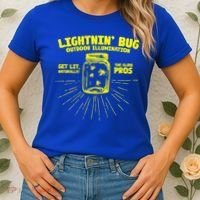Lightnin' Bug Outdoor Illumination Get Lit Naturally The  Women's T-Shirt thumb 2