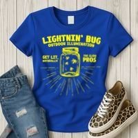 Lightnin' Bug Outdoor Illumination Get Lit Naturally The  Women's T-Shirt thumb 3