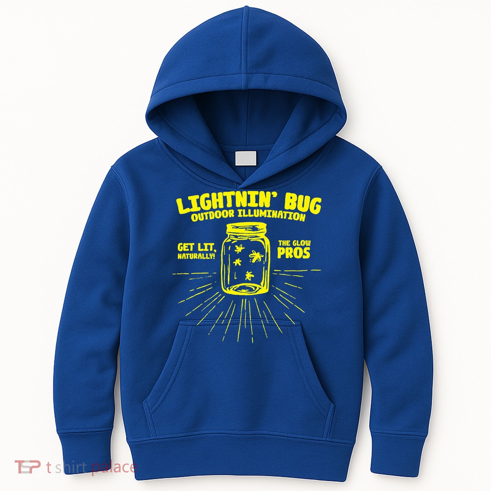 Lightnin' Bug Outdoor Illumination Get Lit Naturally The  Kids Hoodie