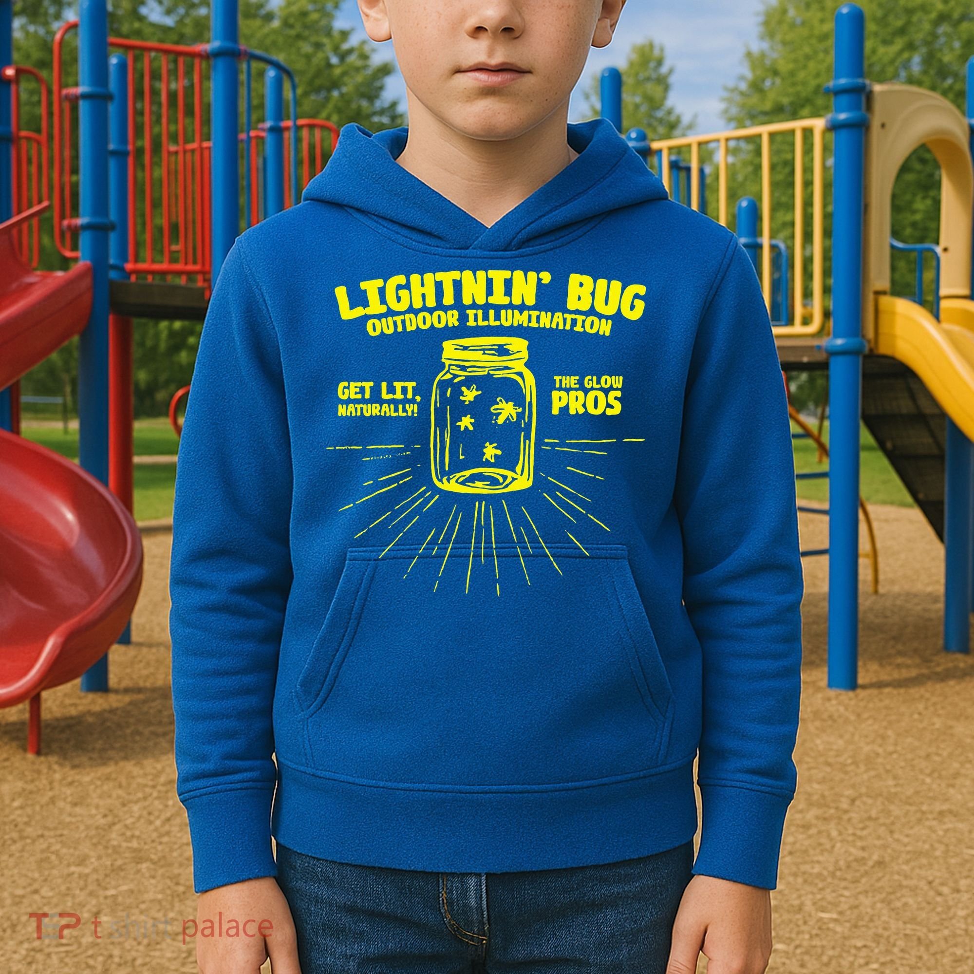 Lightnin' Bug Outdoor Illumination Get Lit Naturally The  Kids Hoodie