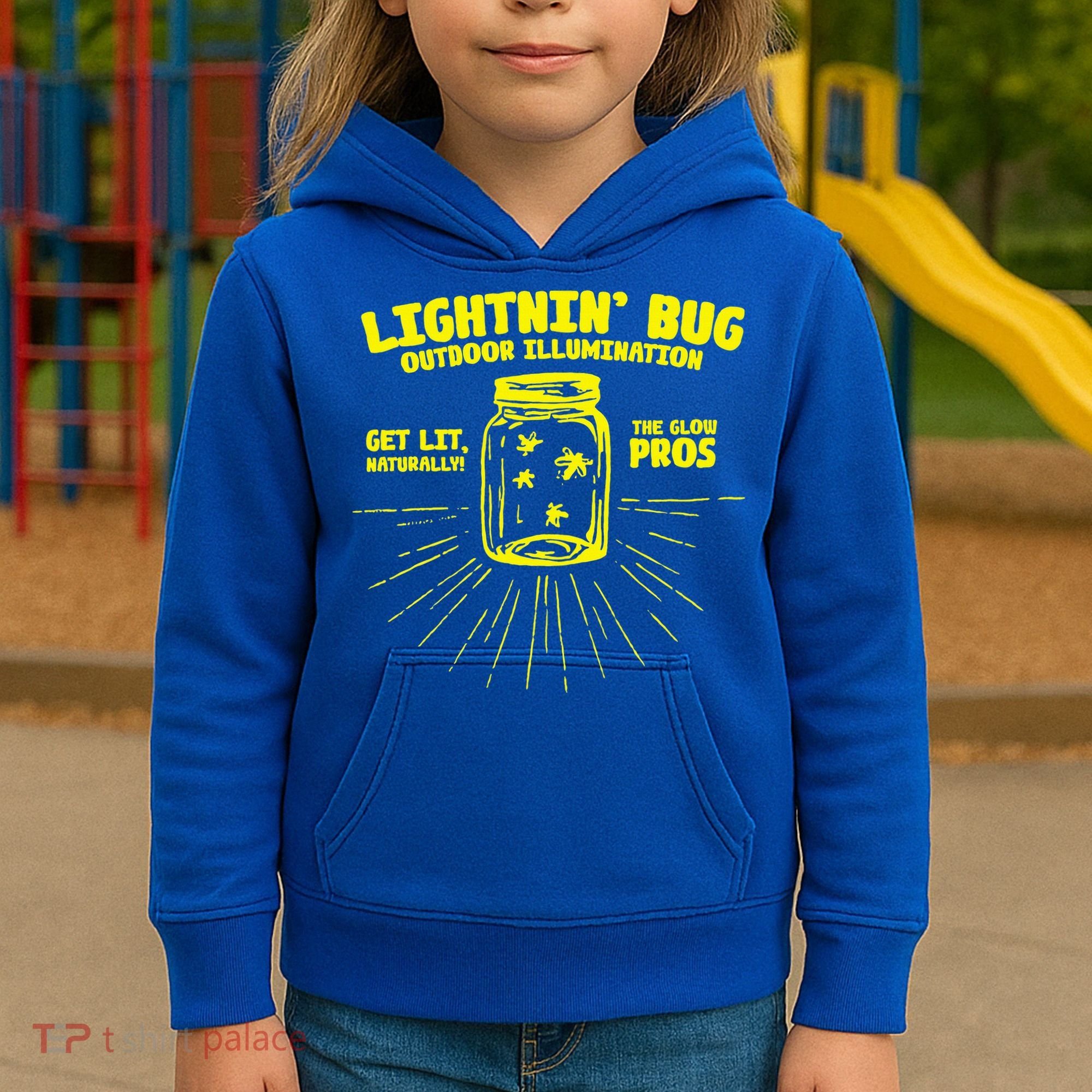 Lightnin' Bug Outdoor Illumination Get Lit Naturally The  Kids Hoodie