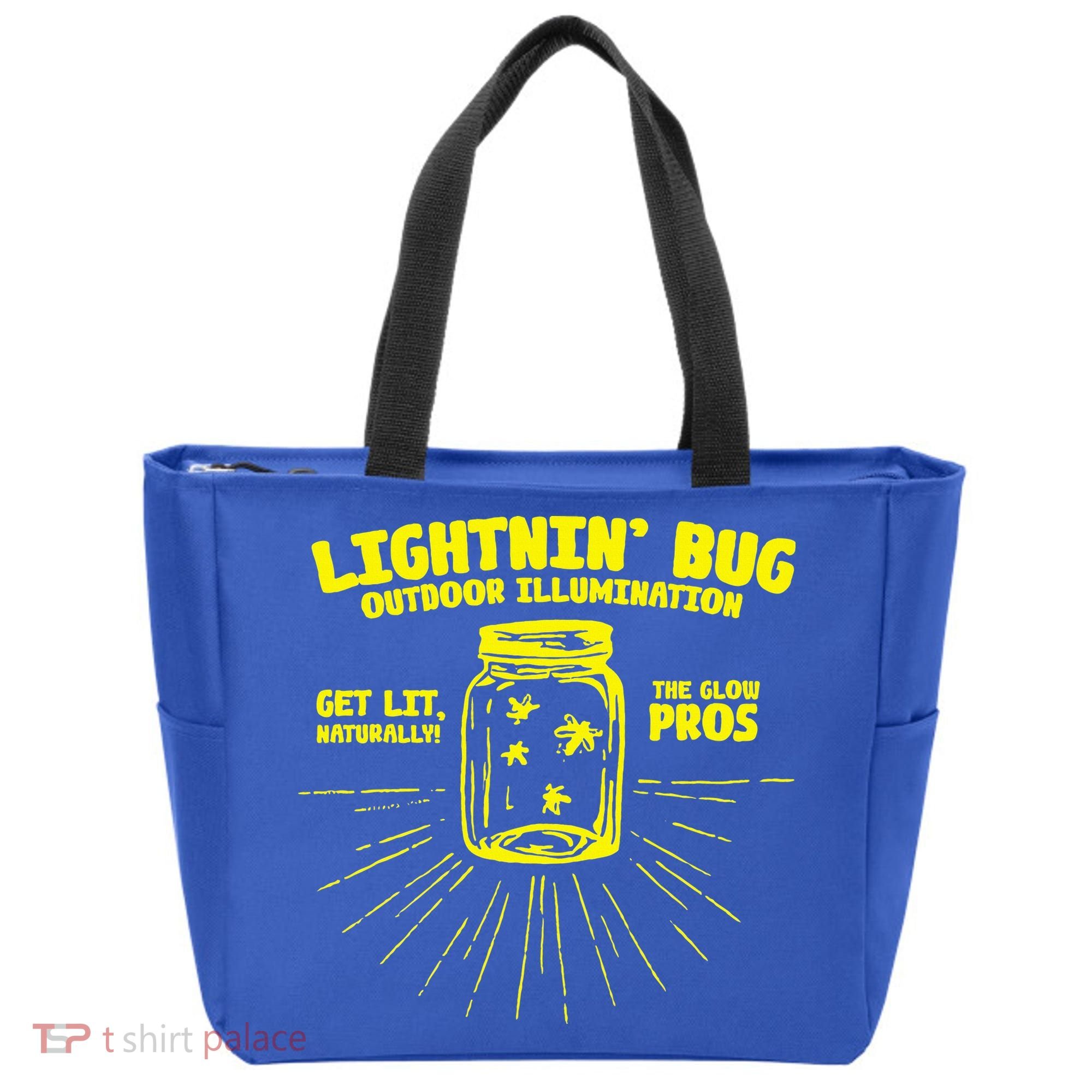 Lightnin' Bug Outdoor Illumination Get Lit Naturally The  Tote Bag