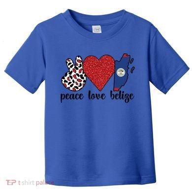 Love Belize Proud Belizean Flag Belizean Roots Meaningful Gift Toddler T-Shirt