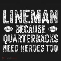 Lineman Because Quarterbacks Need Heroes Football Linemen Kids Sweatshirt thumb 2