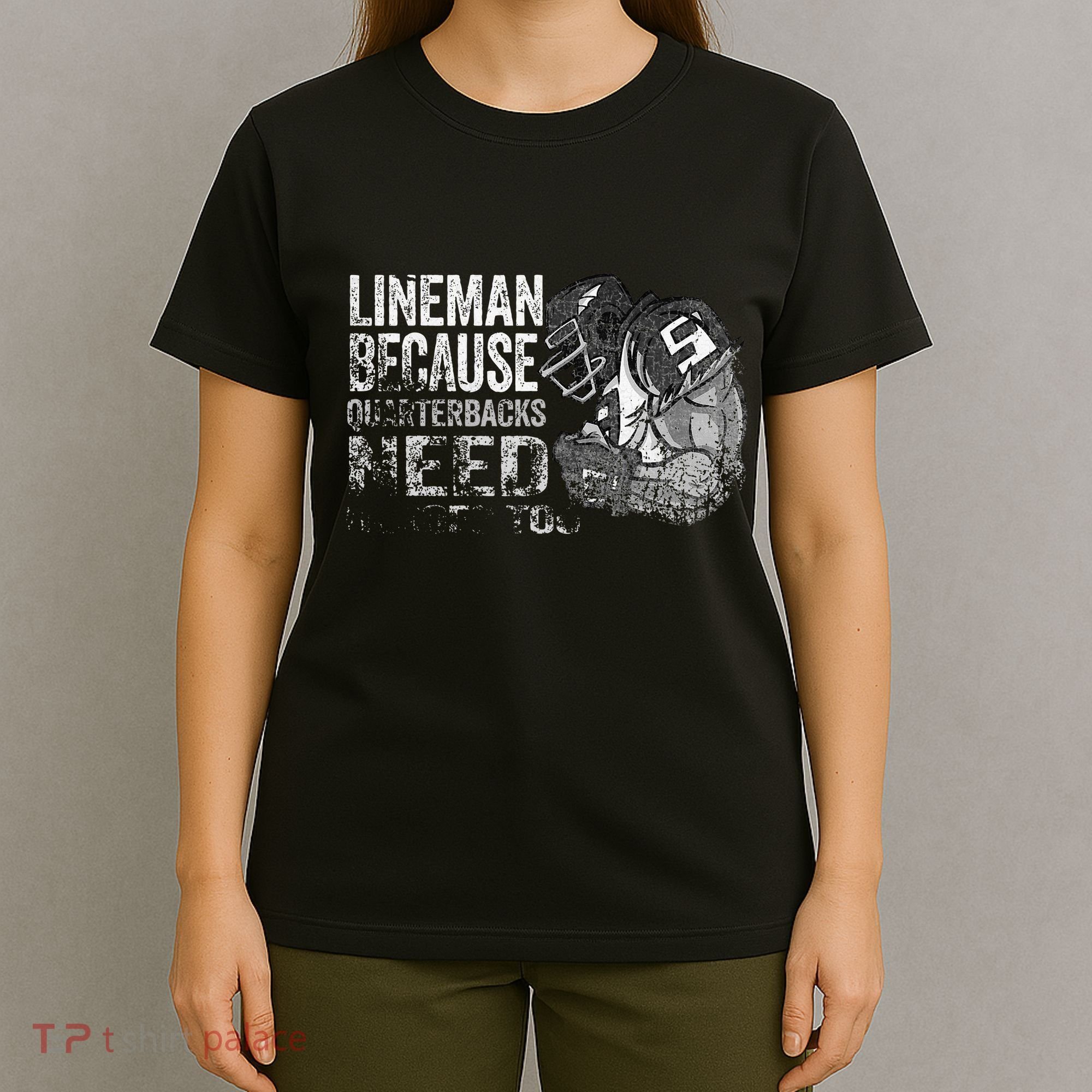 Lineman Because Quarterbacks Heroes Need American Football T-Shirt