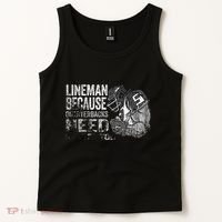 Lineman Because Quarterbacks Heroes Need American Football Tank Top thumb 2