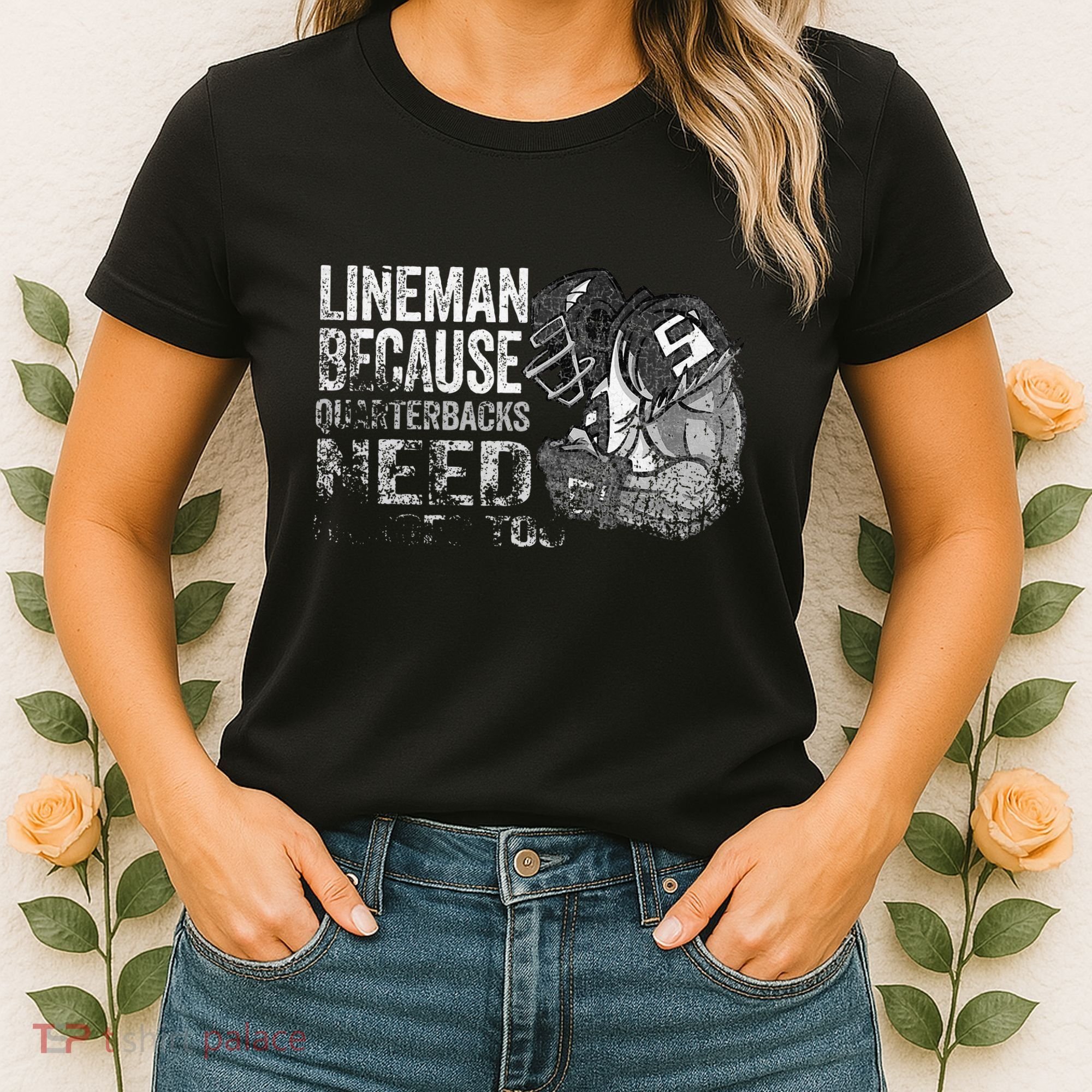 Lineman Because Quarterbacks Heroes Need American Football Women's T-Shirt