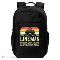 Lineman Because Quarterbacks Need Heroes Too Backpack thumb 0