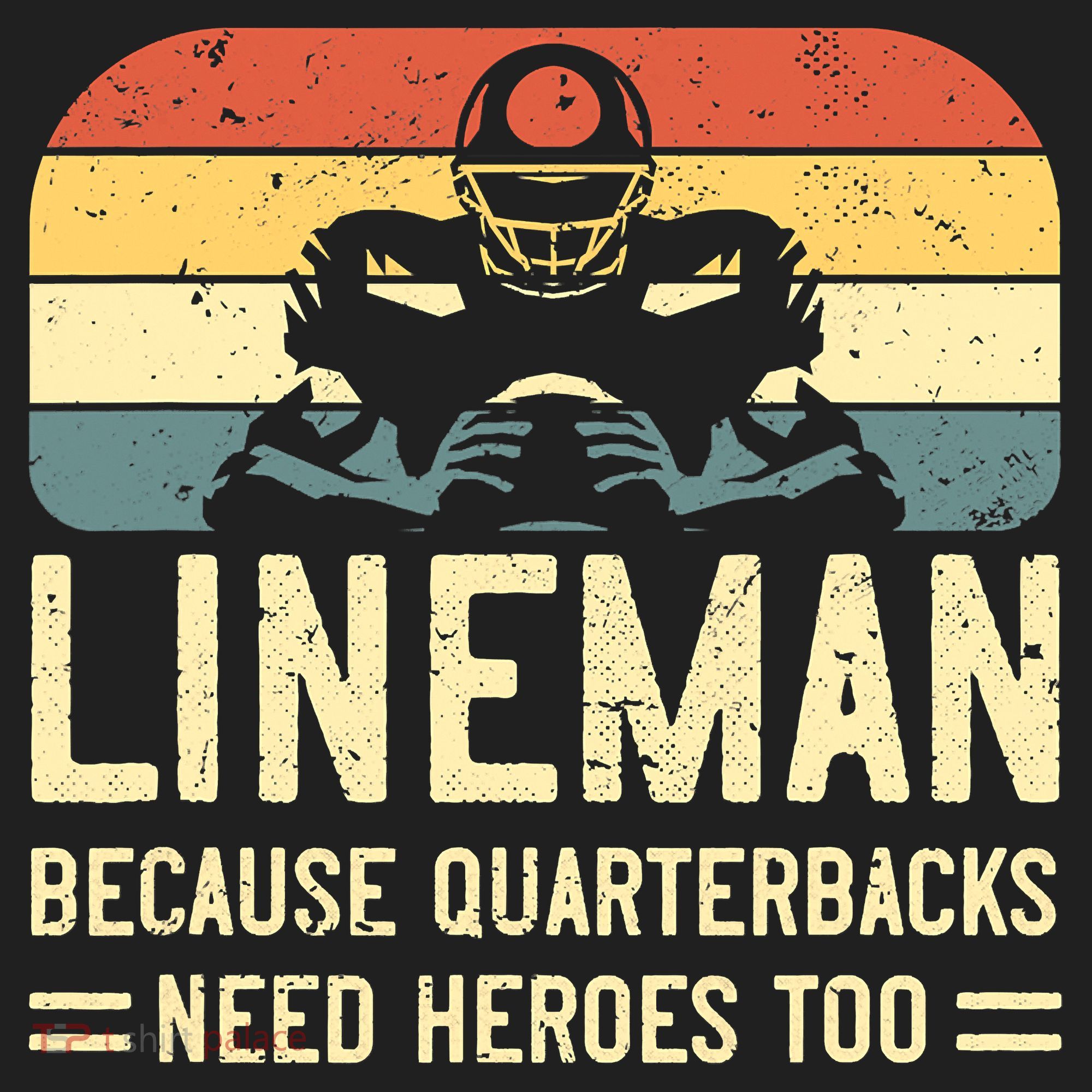Lineman Because Quarterbacks Need Heroes Too Beanie
