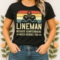Lineman Because Quarterbacks Need Heroes Too Women's T-Shirt thumb 2