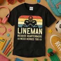 Lineman Because Quarterbacks Need Heroes Too Kids T-Shirt thumb 3
