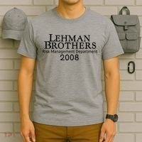 Lehman Brothers Risk Management Department 2008 T-Shirt thumb 6
