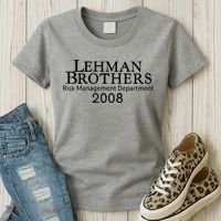 Lehman Brothers Risk Management Department 2008 Women's T-Shirt thumb 3