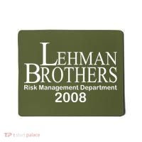 Lehman Brothers Risk Management Department 2008 Mousepad thumb 0