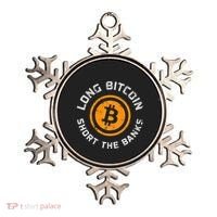 Long Bitcoin Short The Banks Btc Crypto Currency Blockchain Ornament thumb 0