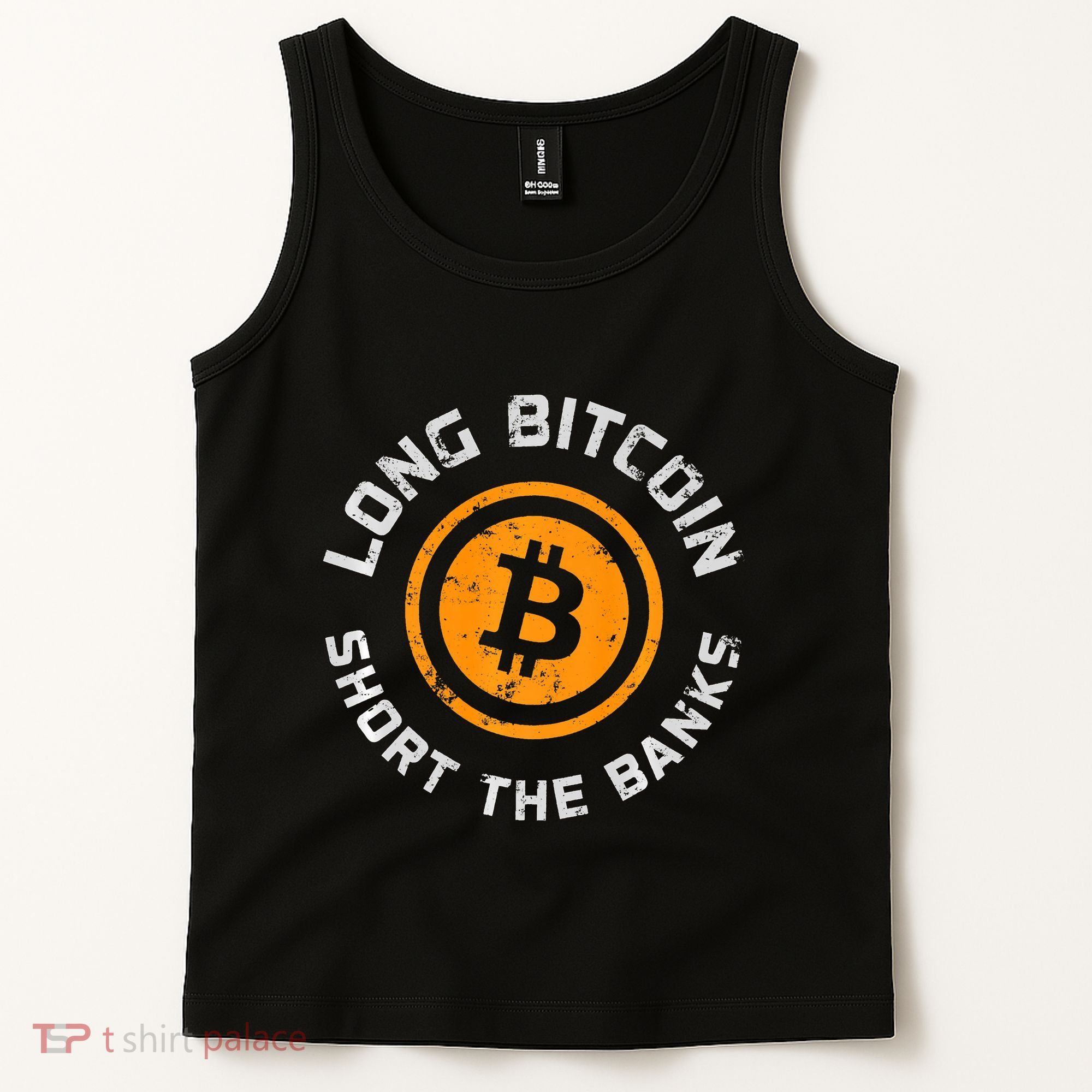 Long Bitcoin Short The Banks Btc Crypto Currency Blockchain Tank Top