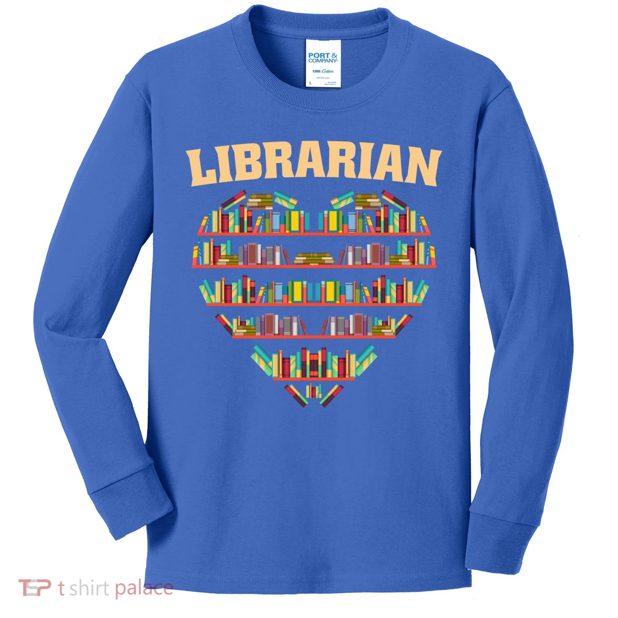 Librarian Books School Librarian Gift Kids Long Sleeve Shirt