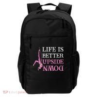 Life Better Upside Down Aerial Silk Aerialist Acrobatics Backpack thumb 0