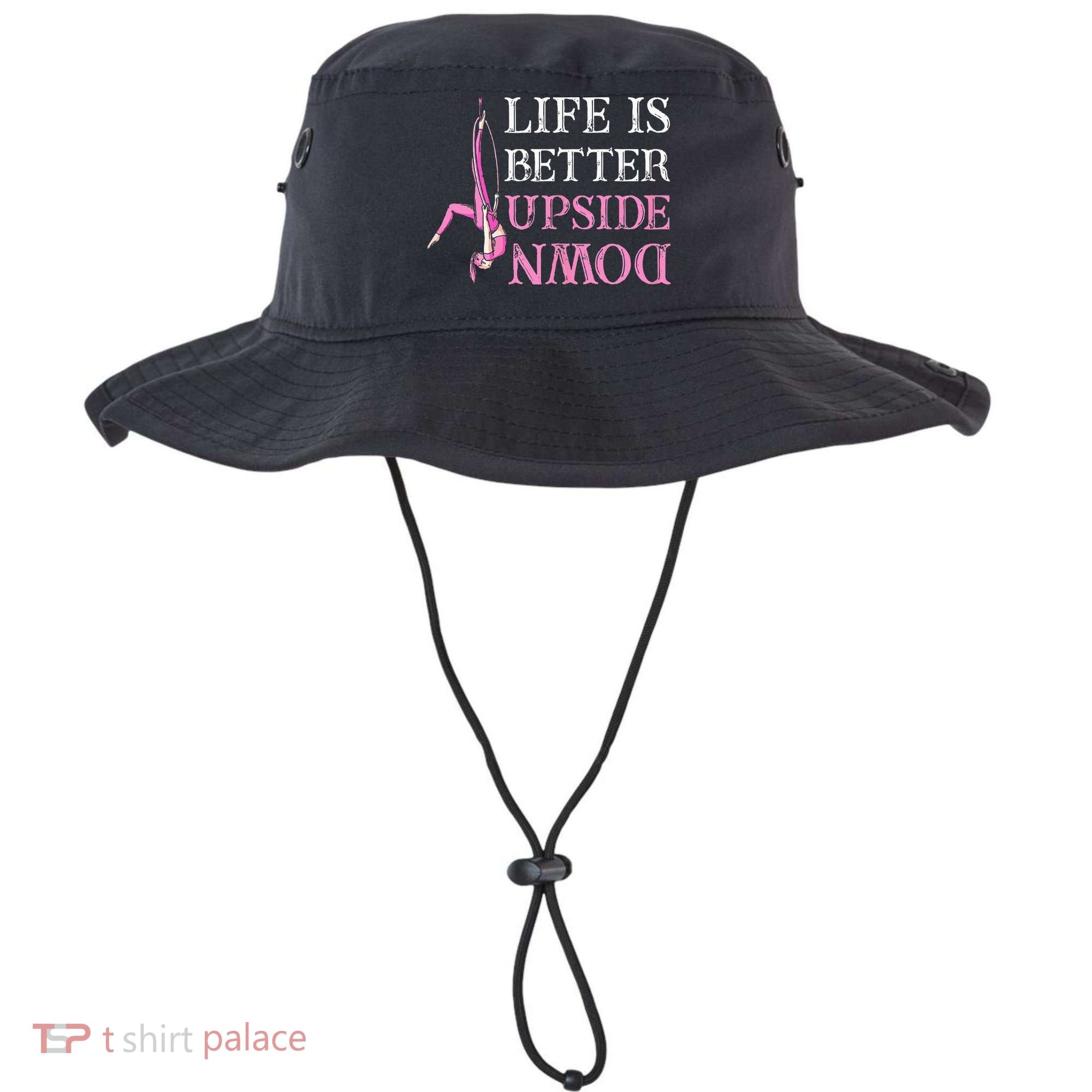 Life Better Upside Down Aerial Silk Aerialist Acrobatics Bucket Hat