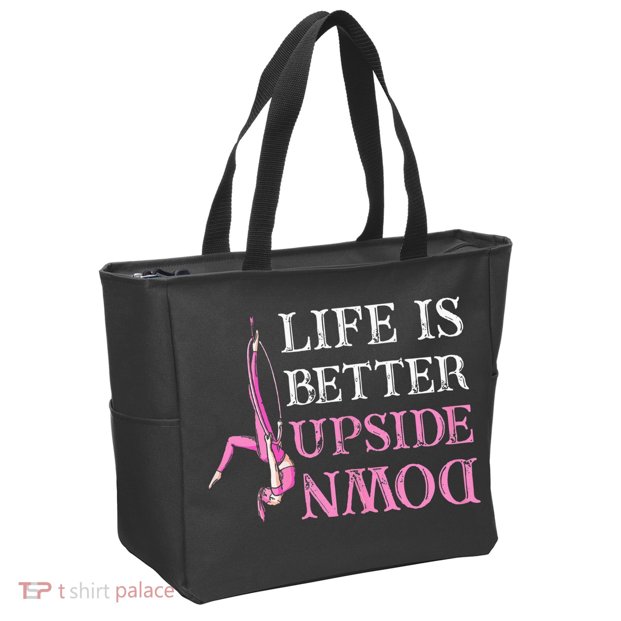 Life Better Upside Down Aerial Silk Aerialist Acrobatics Tote Bag