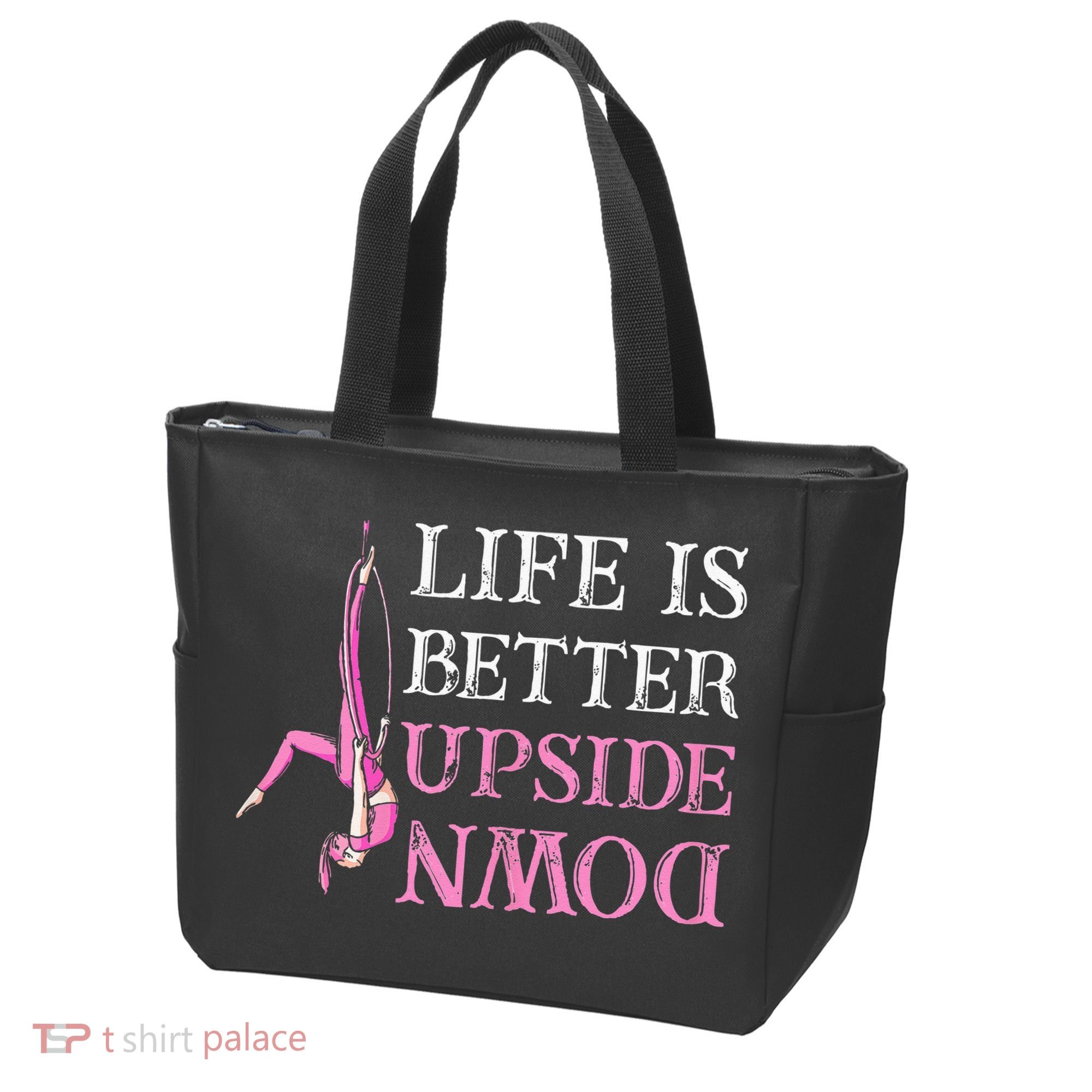 Life Better Upside Down Aerial Silk Aerialist Acrobatics Tote Bag