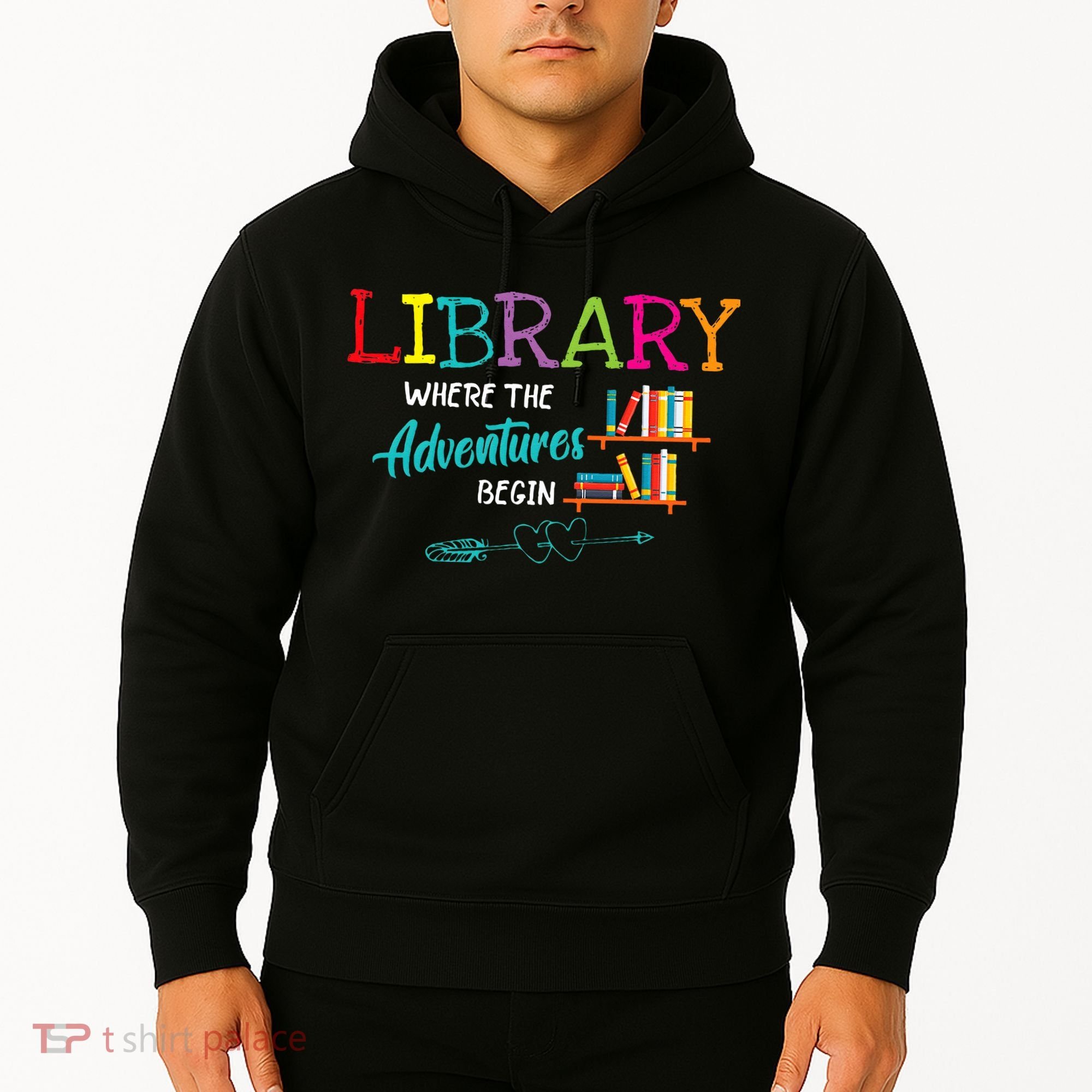 Library Books Where Adventure Begins Librarian Reader Hoodie