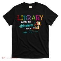 Library Books Where Adventure Begins Librarian Reader T-Shirt thumb 0