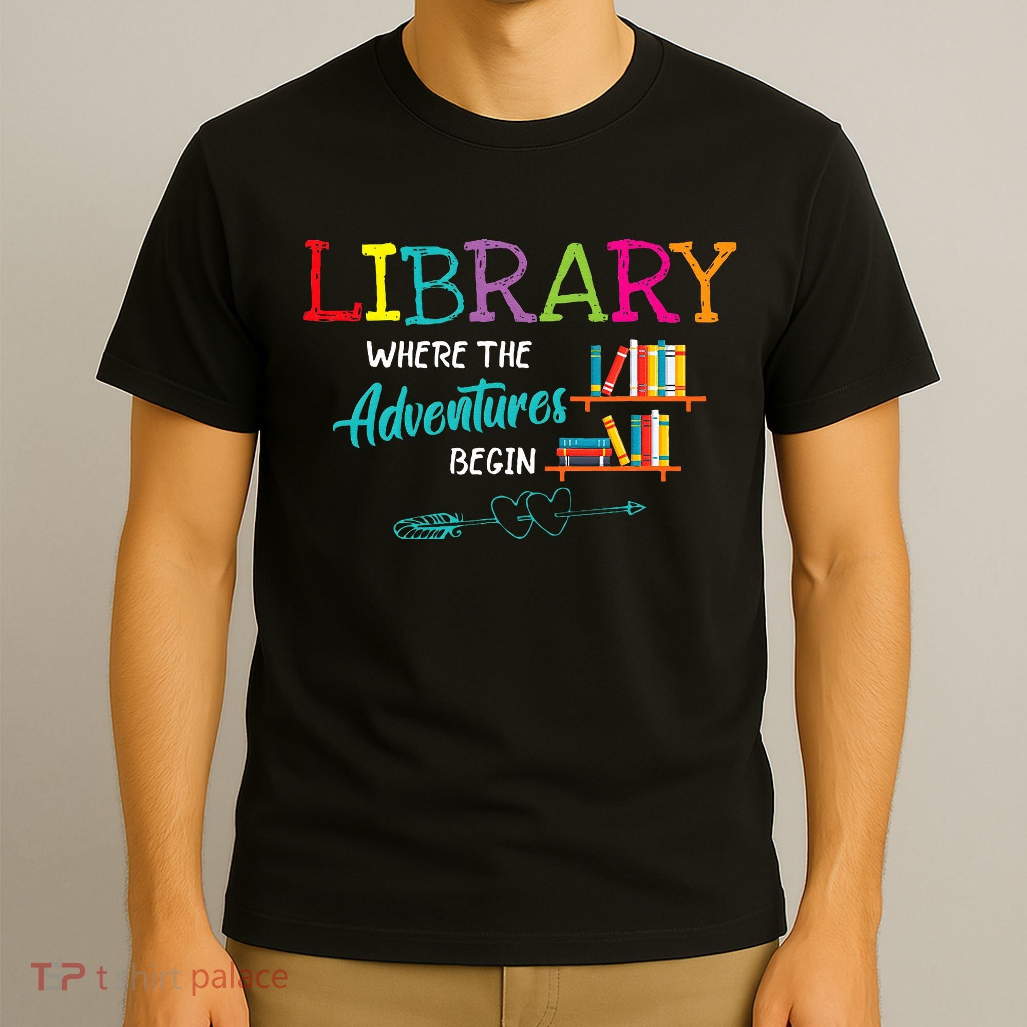 Library Books Where Adventure Begins Librarian Reader T-Shirt