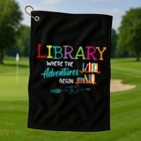 Library Books Where Adventure Begins Librarian Reader Golf Towel thumb 1