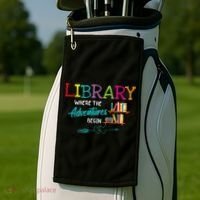 Library Books Where Adventure Begins Librarian Reader Golf Towel thumb 2