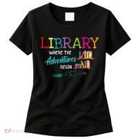 Library Books Where Adventure Begins Librarian Reader Women's T-Shirt thumb 0
