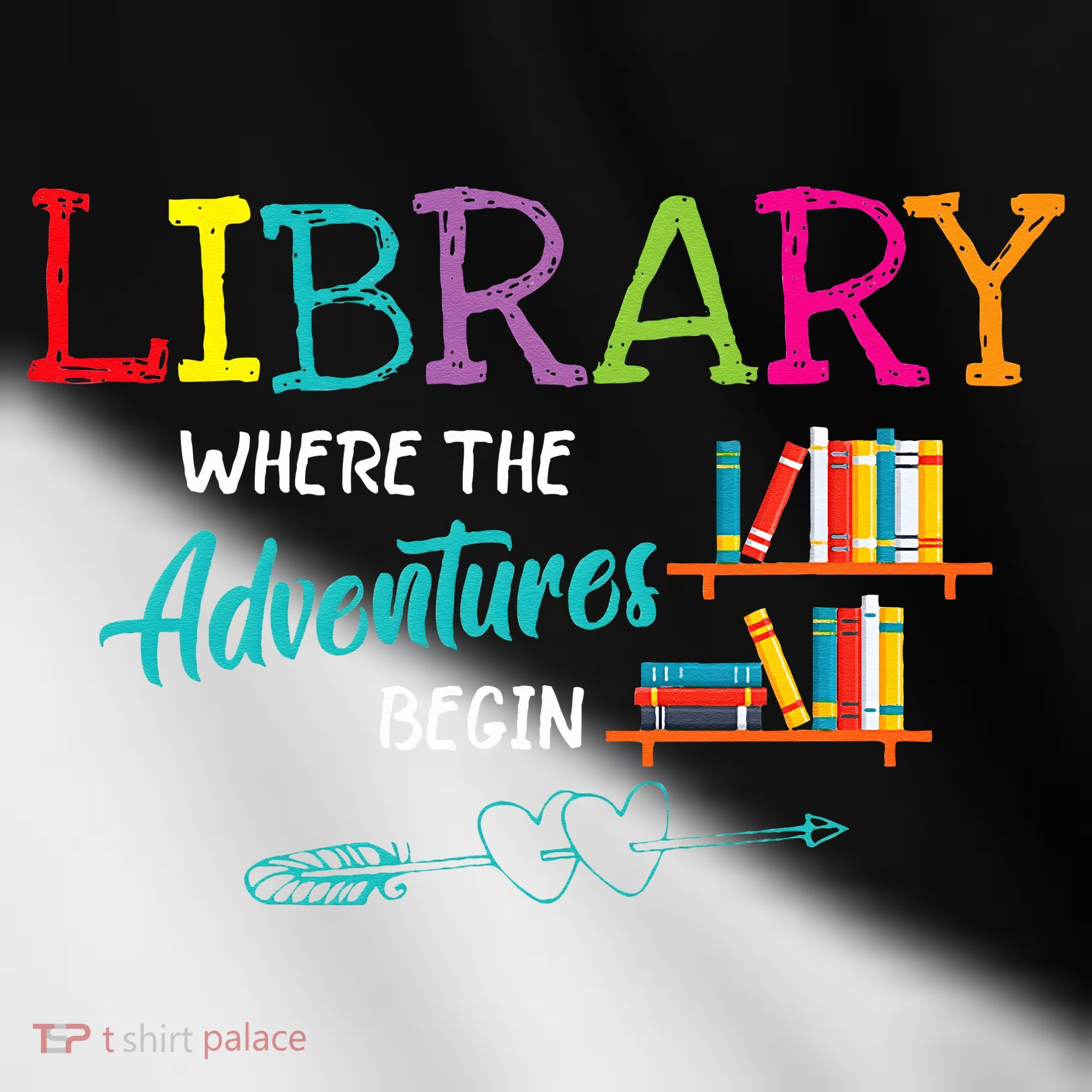 Library Books Where Adventure Begins Librarian Reader Toddler Fine Jersey T-Shirt