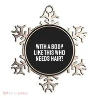Liam Blutman With A Body Like This Who Needs Hair Ornament thumb 0