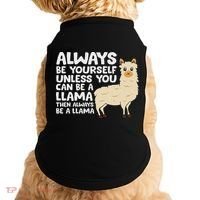 Llama Be Yourself Unless You Can Be A Llama Doggie Tank thumb 0