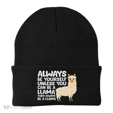 Llama Be Yourself Unless You Can Be A Llama Beanie