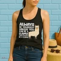 Llama Be Yourself Unless You Can Be A Llama Women's Tank Top thumb 2