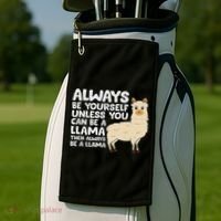 Llama Be Yourself Unless You Can Be A Llama Golf Towel thumb 2