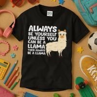 Llama Be Yourself Unless You Can Be A Llama Kids T-Shirt thumb 3