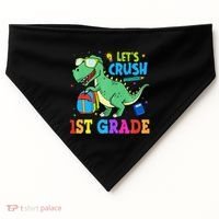 Let's Crush 1st Grade T Rex Dinosaur Back To School USA-Made Doggie Bandana thumb 0