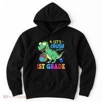 Let's Crush 1st Grade T Rex Dinosaur Back To School Hoodie thumb 0