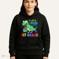 Let's Crush 1st Grade T Rex Dinosaur Back To School Hoodie thumb 5