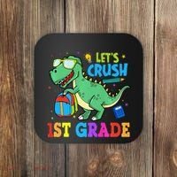 Let's Crush 1st Grade T Rex Dinosaur Back To School Coaster thumb 0