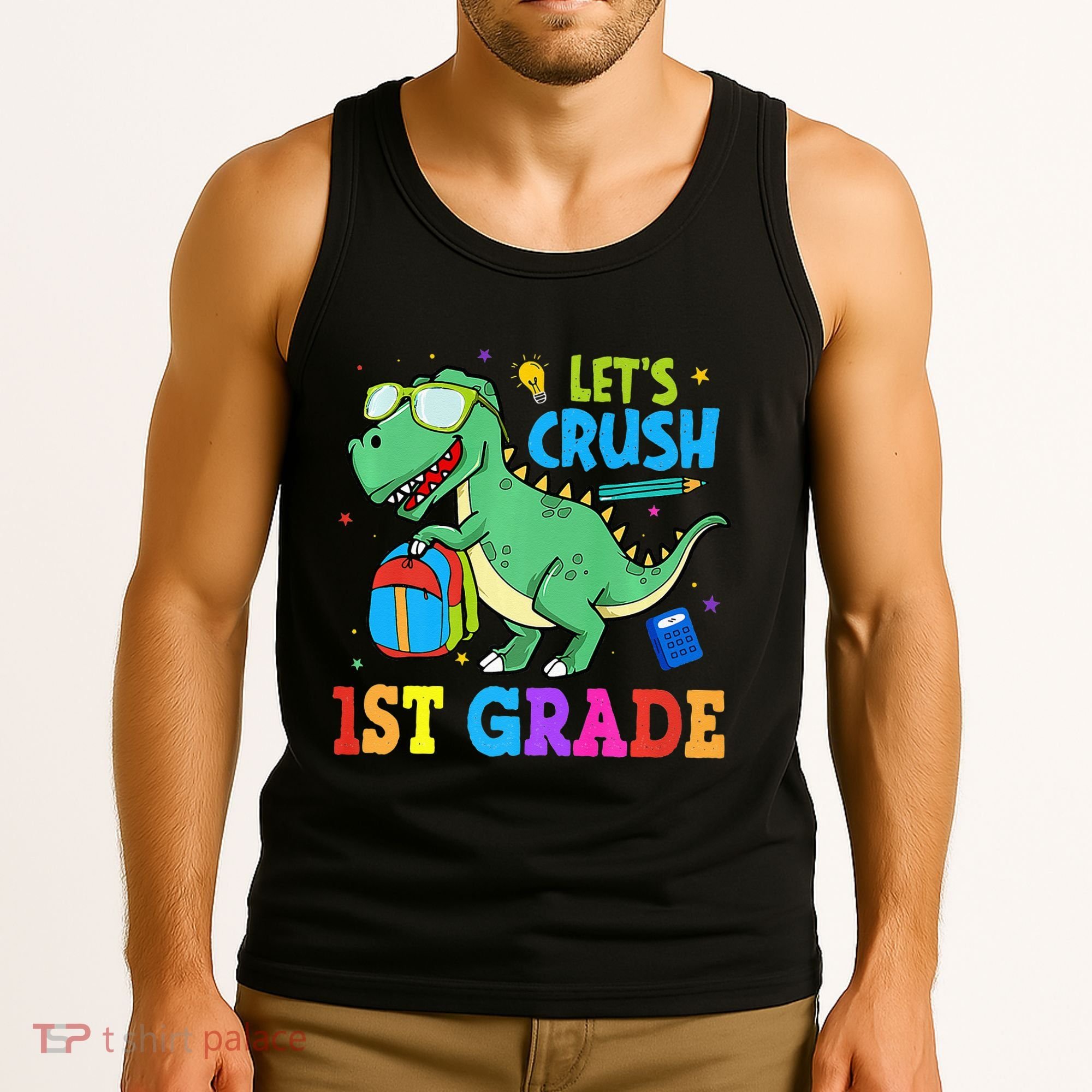 Let's Crush 1st Grade T Rex Dinosaur Back To School Tank Top