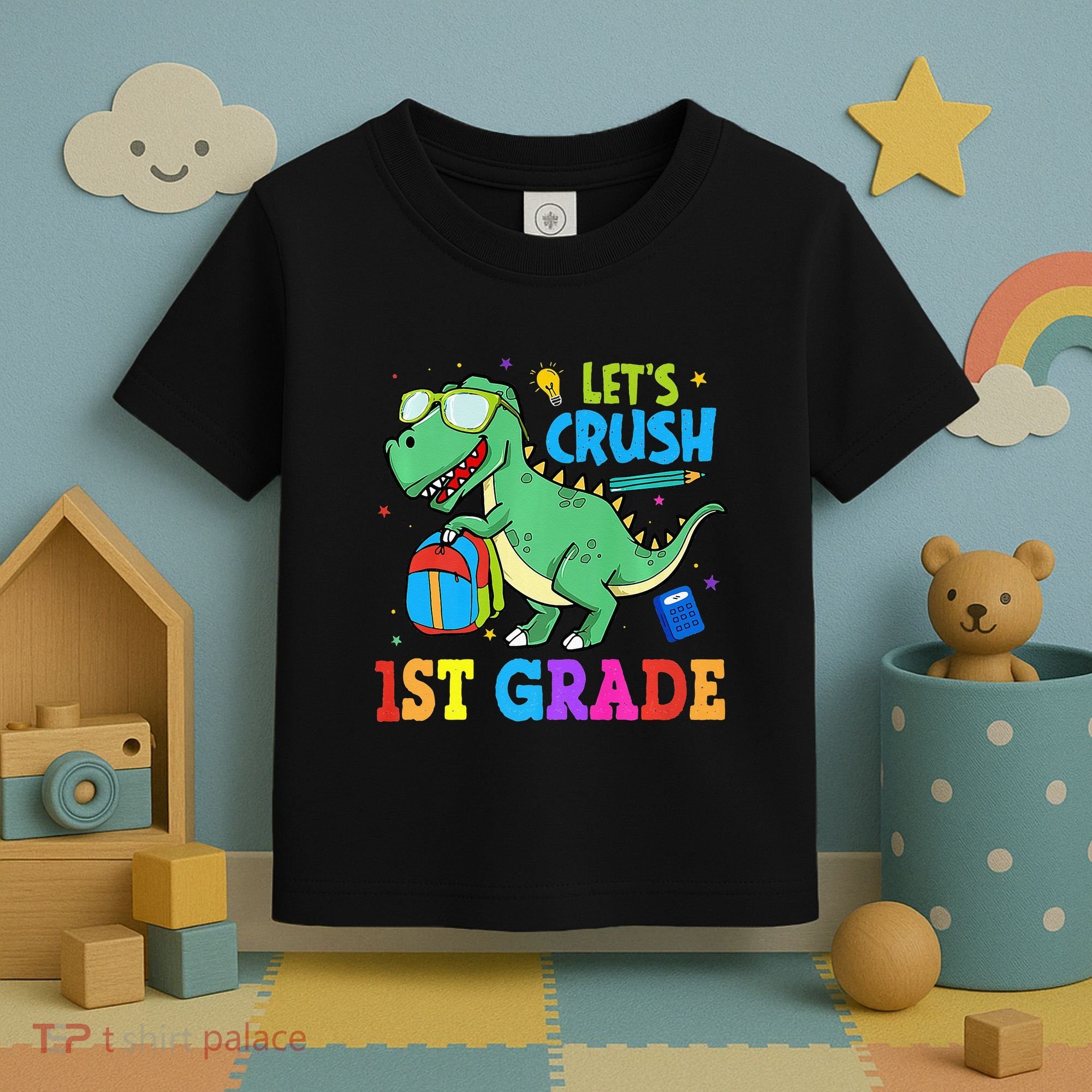 Let's Crush 1st Grade T Rex Dinosaur Back To School Toddler T-Shirt