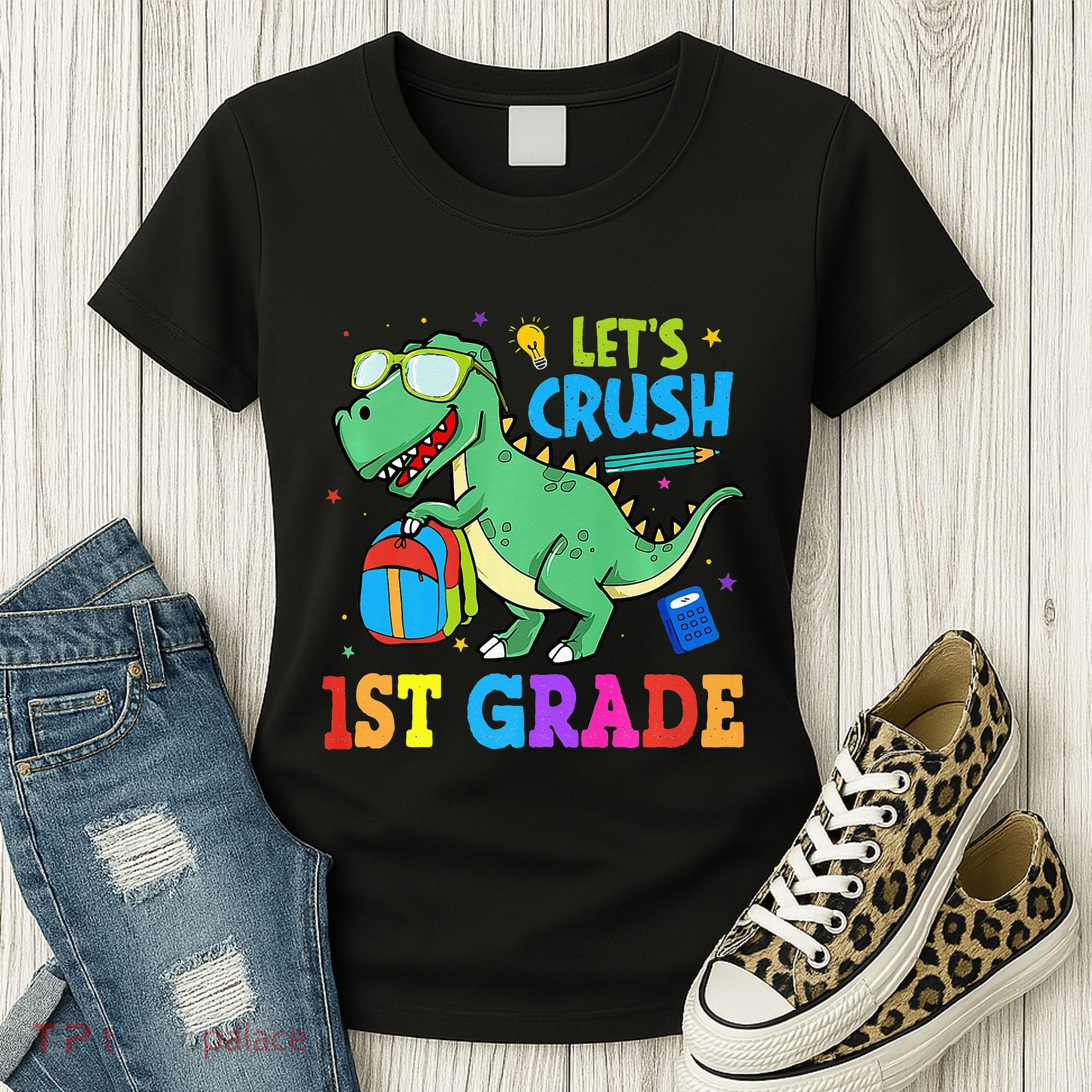 Let's Crush 1st Grade T Rex Dinosaur Back To School Women's T-Shirt