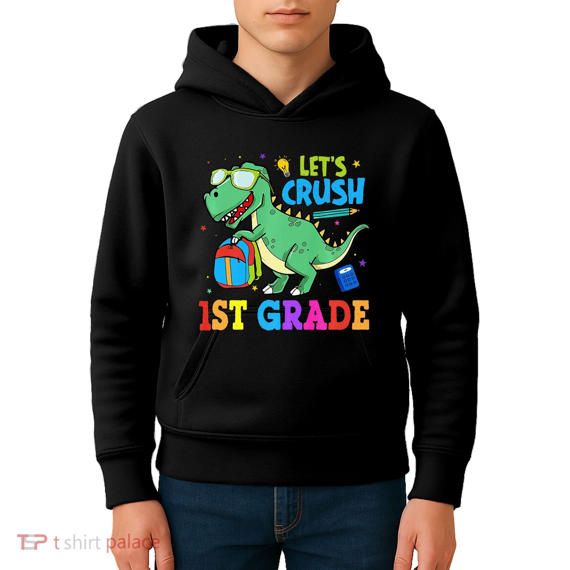 Let's Crush 1st Grade T Rex Dinosaur Back To School Kids Hoodie