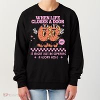 Life Closes A Door Funny Embarrassing Gag Glory Hole Meme Women's Sweatshirt thumb 0