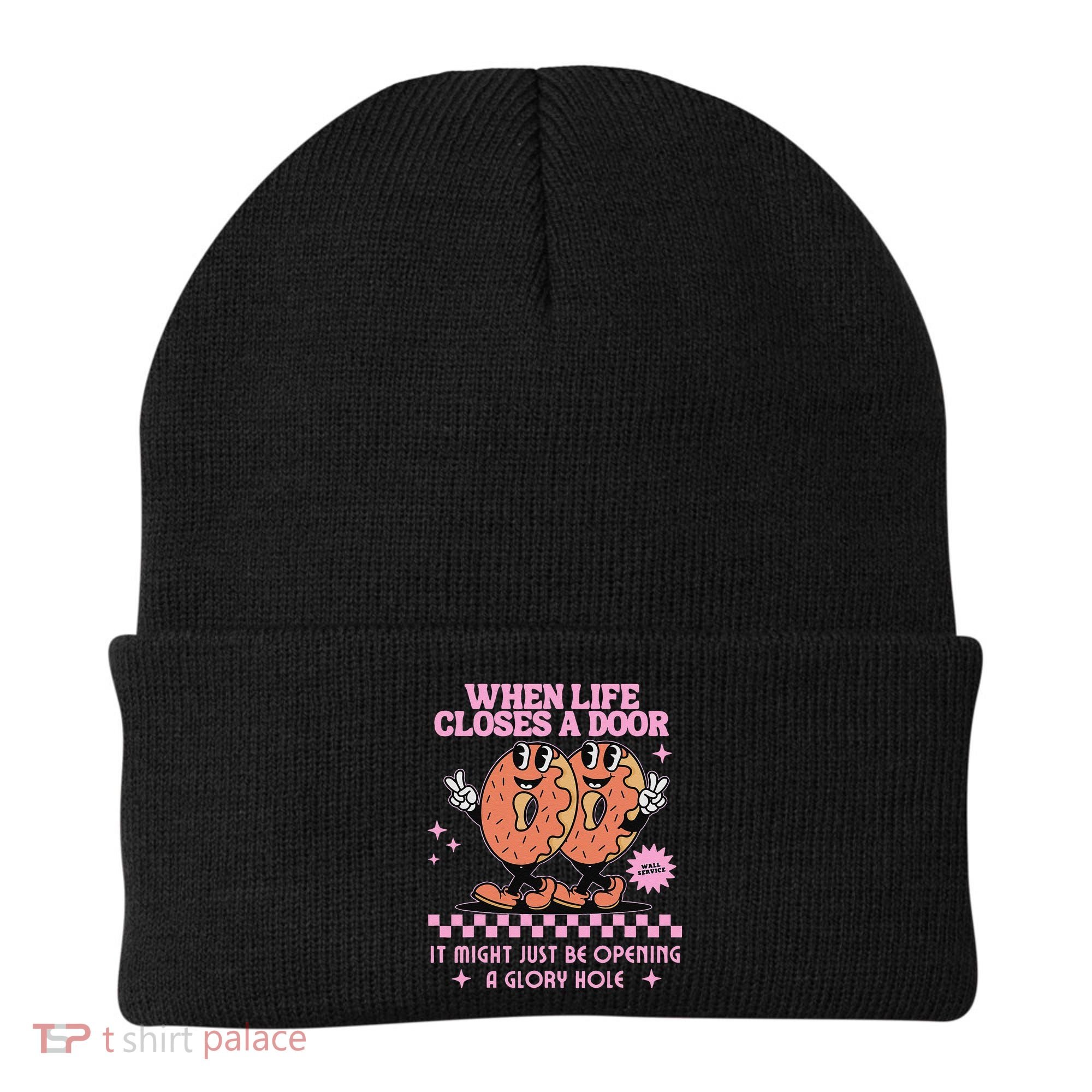 Life Closes A Door Funny Embarrassing Gag Glory Hole Meme Beanie